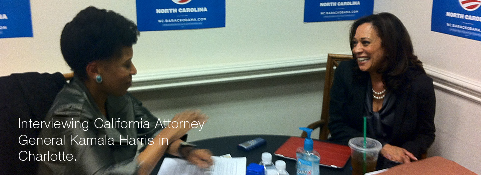Interviewing California Attorney General Kamala Harris in Charlotte